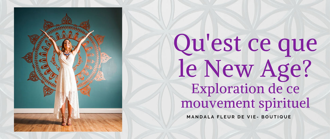 Le New Age : Une plongée au cœur d’un mouvement spirituel - Mandala Fleur de vie