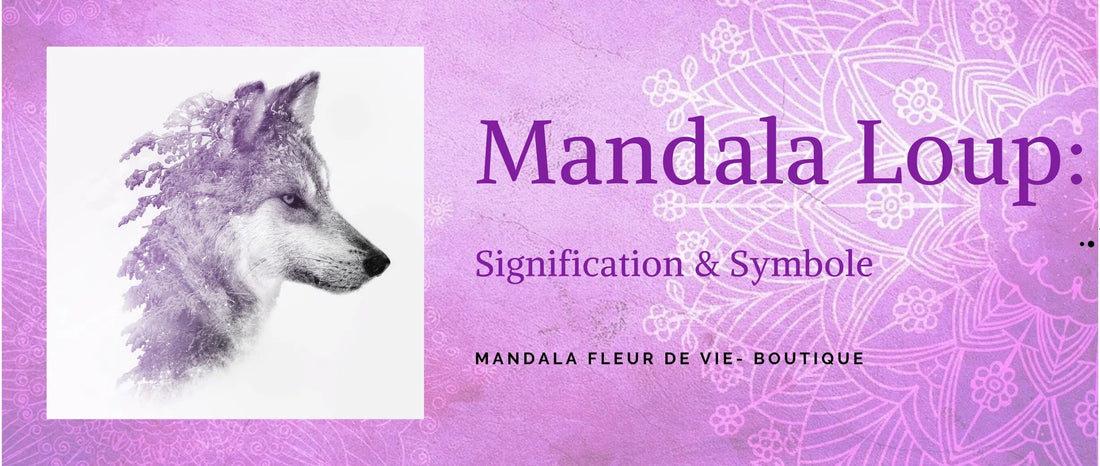 Mandala Loup : Signification & Symbole - Mandala Fleur de vie