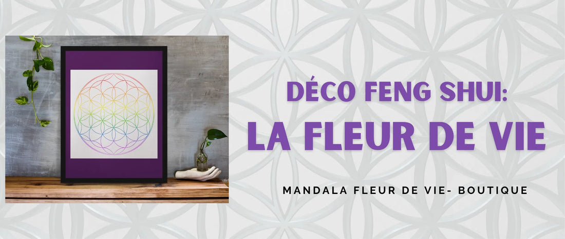 Deco Feng Shui : la fleur de vie - Mandala Fleur de vie