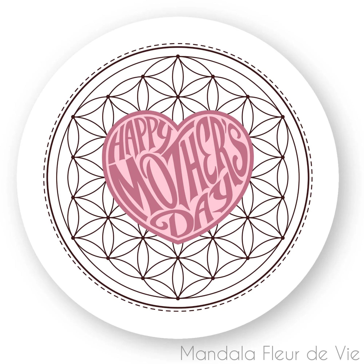 Autocollant Mandala Fleur de Vie "Happy Mother's Day"